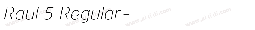 Raul 5 Regular字体转换